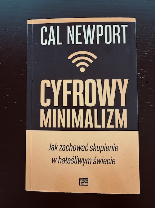 Okładka książki Cyfrowy minimalizm, Cal Newport
